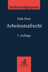 Arbeitsstrafrecht - Dirk Petri, Rainer Brüssow