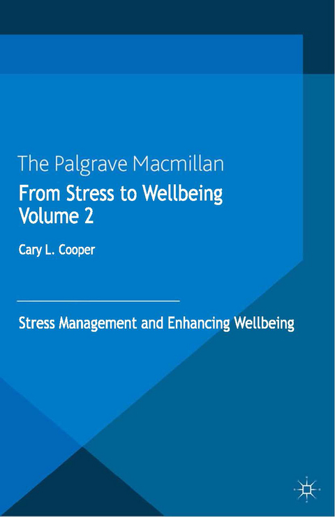 From Stress to Wellbeing Volume 2 - 