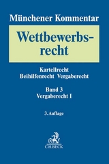 Münchener Kommentar zum Wettbewerbsrecht Bd. 3: Vergaberecht I - Säcker, Franz Jürgen