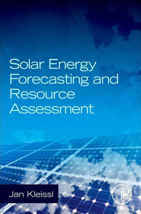 Solar Energy Forecasting and Resource Assessment -  Jan Kleissl