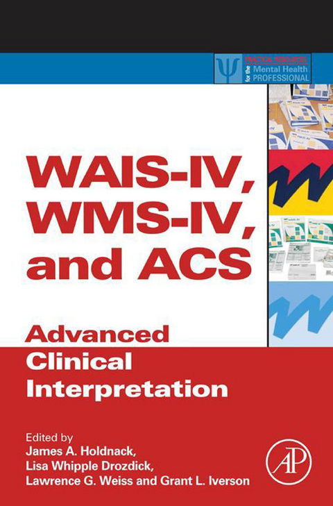 WAIS-IV, WMS-IV, and ACS - 