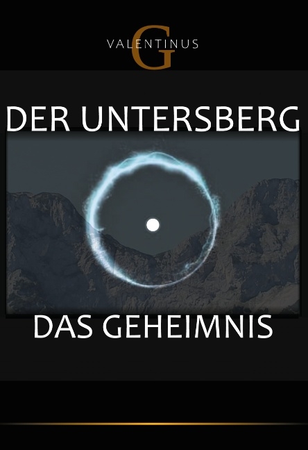 Der Untersberg - G Valentinus