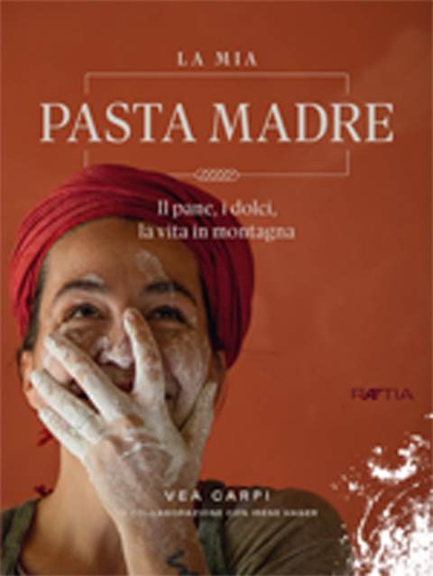 La mia Pasta Madre - Vea Carpi