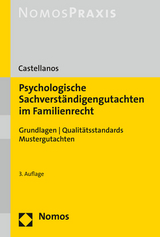 Psychologische Sachverständigengutachten im Familienrecht - Castellanos, Helen A.