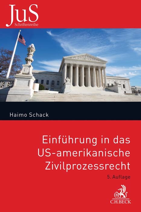 Einführung in das US-amerikanische Zivilprozessrecht - Haimo Schack