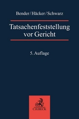 Tatsachenfeststellung vor Gericht - Häcker, Robert; Schwarz, Volker