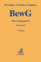 Bewertungsgesetz - Kreutziger, Stefan; Schaffner, Margit; Stephany, Ralf