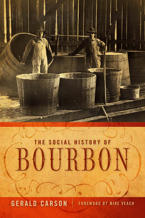 Social History of Bourbon -  Gerald Carson