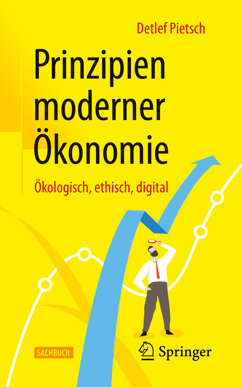 Prinzipien moderner Ökonomie - Detlef Pietsch