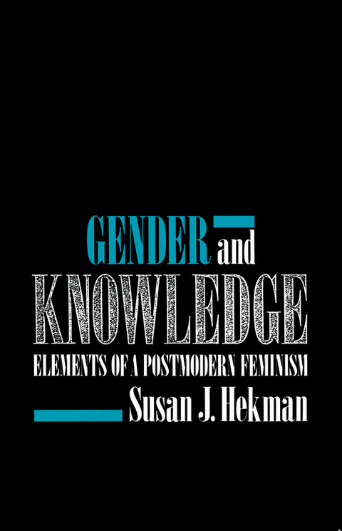 Gender and Knowledge - Susan Hekman