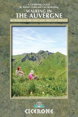 Walking in the Auvergne -  Rachel Crolla,  Carl McKeating