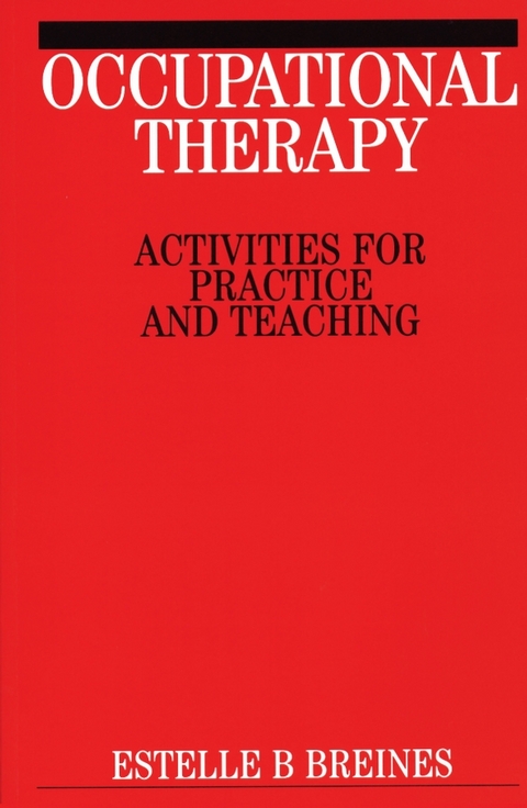 Occupational Therapy Activities - Estelle B. Breines