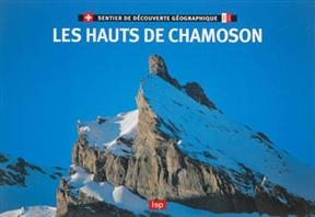 Les hauts de Chamoson : sentier de découverte géographique -  Collectif