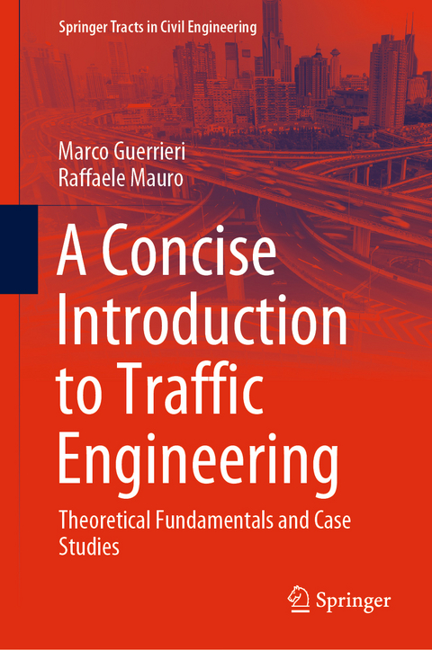 A Concise Introduction to Traffic Engineering - Marco Guerrieri, Raffaele Mauro