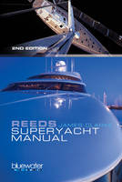 Reeds Superyacht Manual -  James Clarke