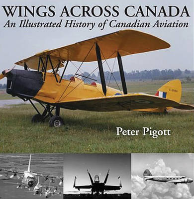 Wings Across Canada -  Peter Pigott