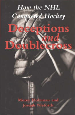 Deceptions and Doublecross -  Morey Holzman,  Joseph Nieforth