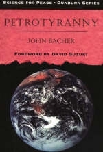 Petrotyranny -  John Bacher