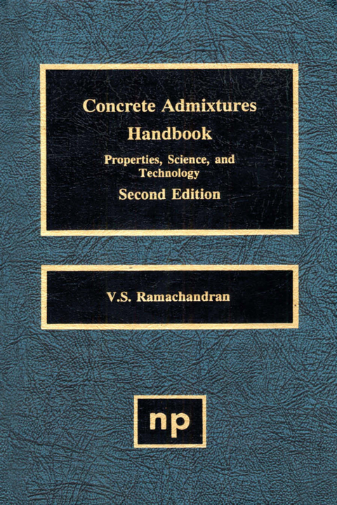 Concrete Admixtures Handbook -  V.S. Ramachandran