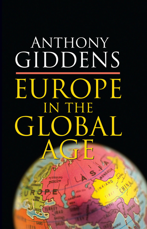 Europe in the Global Age - Anthony Giddens