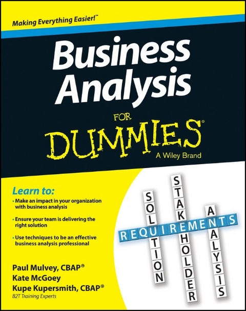 Business Analysis For Dummies - Kupe Kupersmith, Paul Mulvey, Kate McGoey