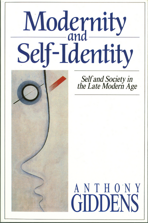 Modernity and Self-Identity -  Anthony Giddens