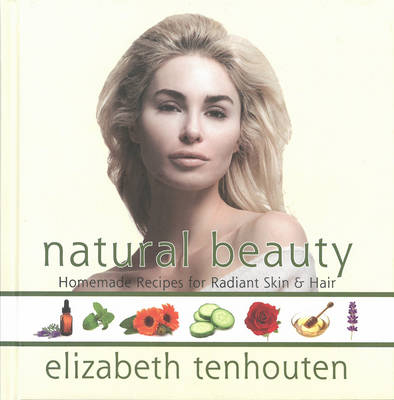 Natural Beauty -  Elizabeth TenHouten