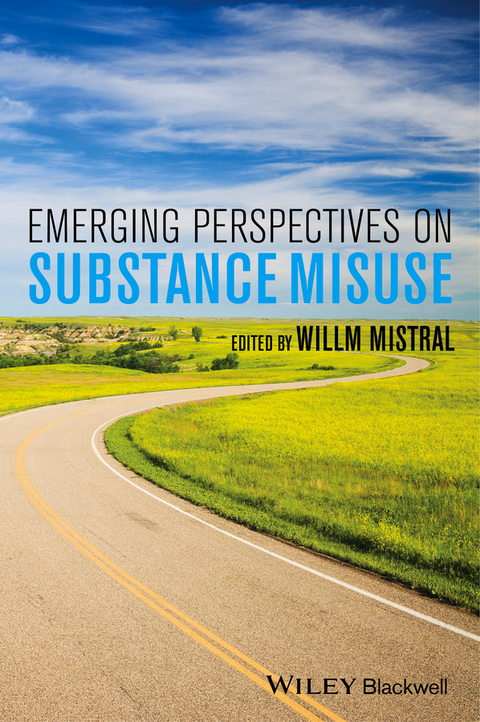 Emerging Perspectives on Substance Misuse -  Willm Mistral