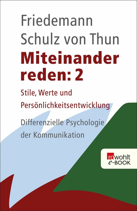 Miteinander reden 2 -  Friedemann Schulz von Thun