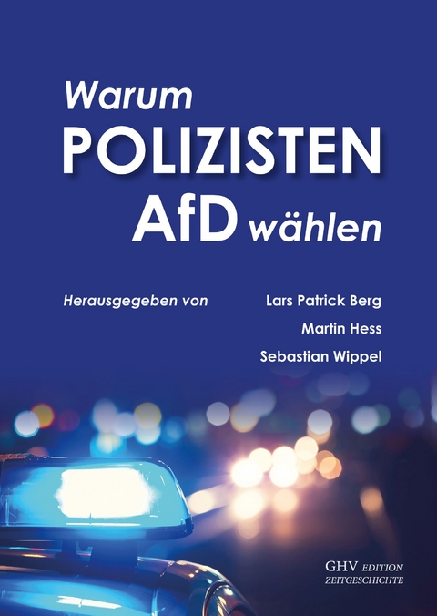 Warum Polizisten AfD wählen - 