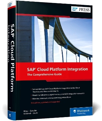 SAP Cloud Platform Integration - John Bilay, Peter Gutsche, Mandy Krimmel, Volker Stiehl