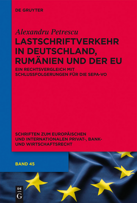 Lastschriftverkehr in Deutschland, Rumänien und der EU - Alexandru Petrescu