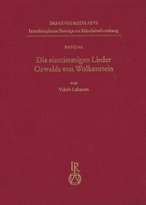 Die einstimmigen Lieder Oswalds von Wolkenstein - Valerie Lukassen