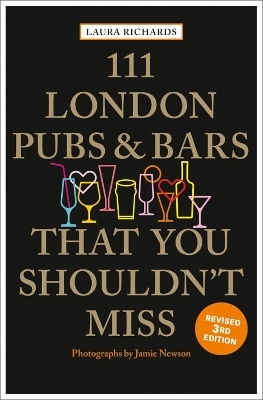 111 London Pubs and Bars - Laura Richards