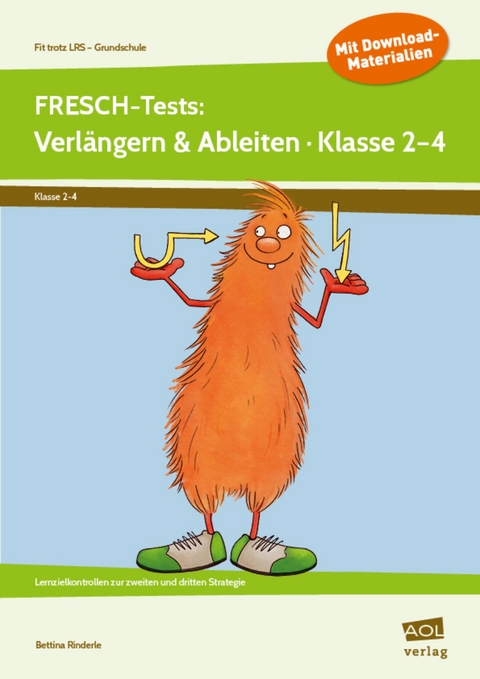 FRESCH-Tests: Verlängern & Ableiten - Klasse 2-4 - Bettina Rinderle