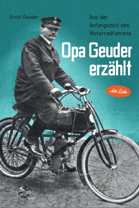 Opa Geuder erzählt - Ernst Geuder