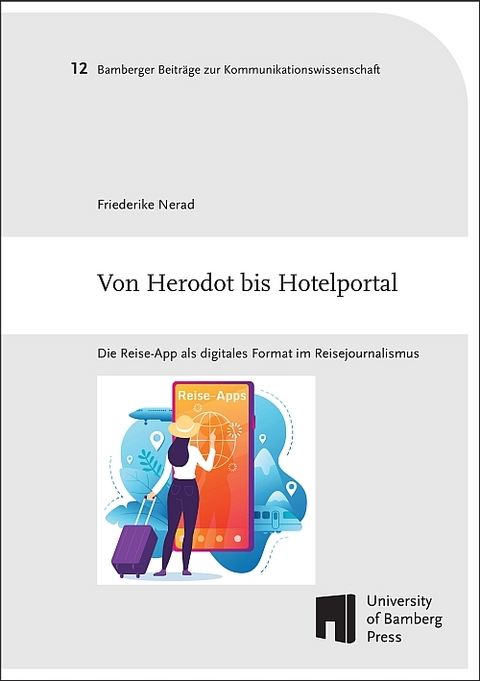 Von Herodot bis Hotelportal - Friederike Nerad