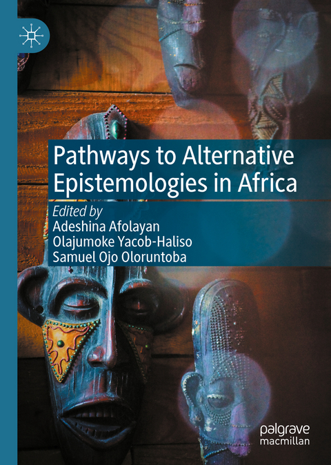 Pathways to Alternative Epistemologies in Africa - 