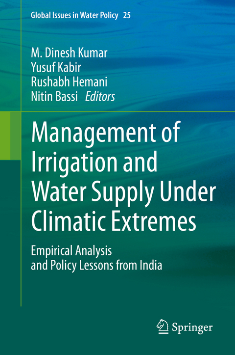 Management of Irrigation and Water Supply Under Climatic Extremes - 