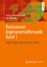 Basiswissen Ingenieurmathematik Band 1 - Georg Schlüchtermann, Nils Mahnke