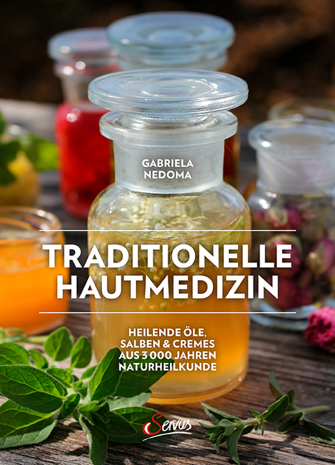 Traditionelle Hautmedizin - Gabriela Nedoma