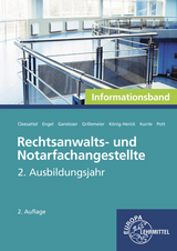 Rechtsanwalts- und Notarfachangestellte, Informationsband - Thomas Cleesattel, Günter Engel, Joachim Gansloser, Sandra Grillemeier, Birgit Kurrle, Elvira Pott