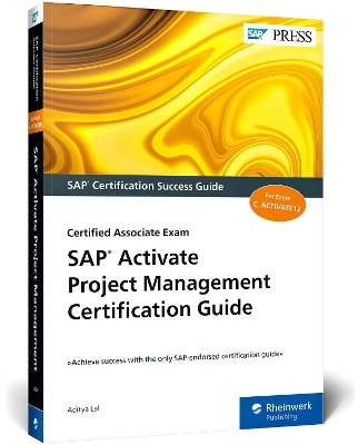 SAP Activate Project Management Certification Guide - Aditya Lal