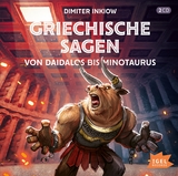 Griechische Sagen. Von Daidalos bis Minotaurus - Dimiter Inkiow, Susanne Inkiow