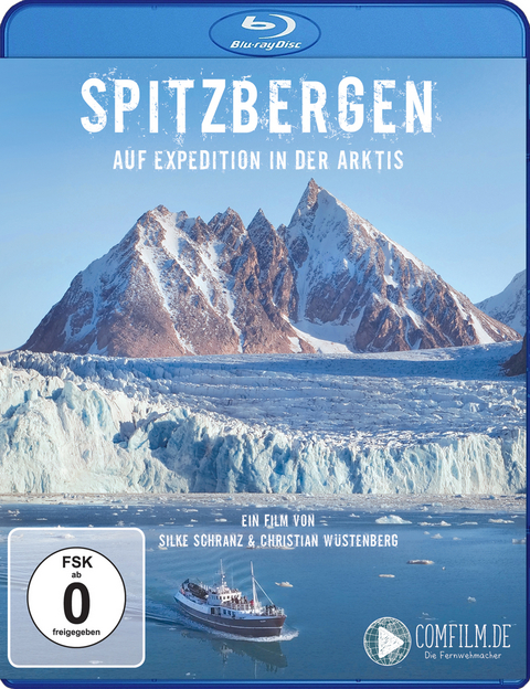 Spitzbergen - auf Expedition in der Arktis - Silke Schranz, Christian Wüstenberg