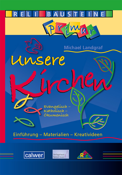 ReliBausteine primar 2: Unsere Kirchen - Michael Landgraf