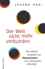 Der Welt nicht mehr verbunden - Johann Hari