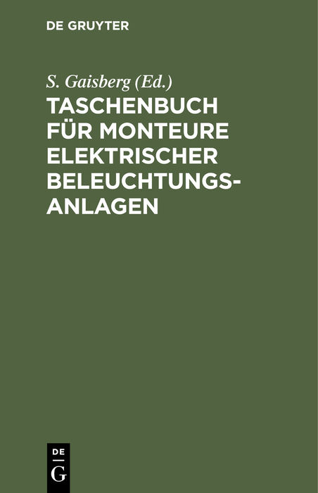 Taschenbuch für Monteure elektrischer Beleuchtungsanlagen - 