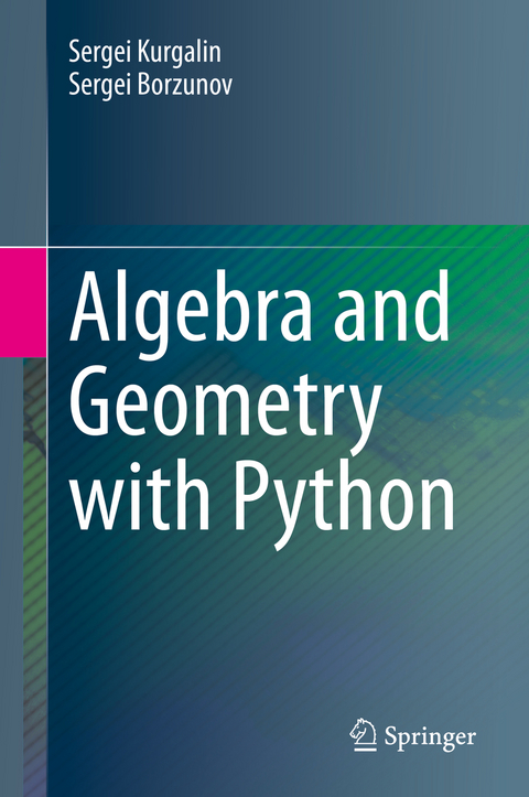 Algebra and Geometry with Python - Sergei Kurgalin, sergei borzunov