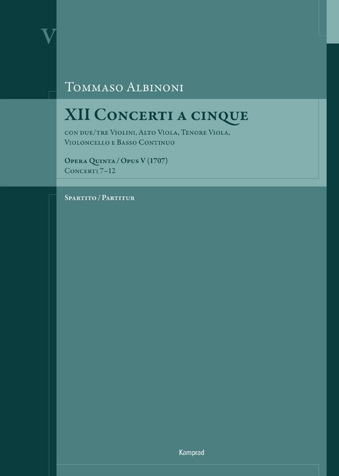 Tommaso Albinoni: XII Concerti a cinque op. V (1707) - 